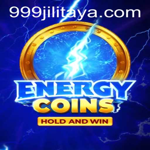 Experience the Thrill of EnergyCoins with the 999jili Advantage