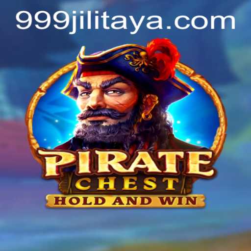 PirateChest: Unveiling the Adventure with 999jili